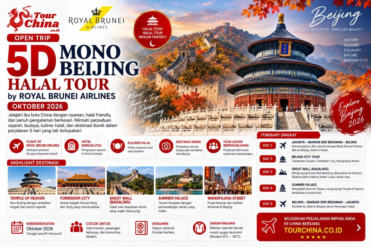 Paket Open Trip 5D Mono Beijing Halal Tour