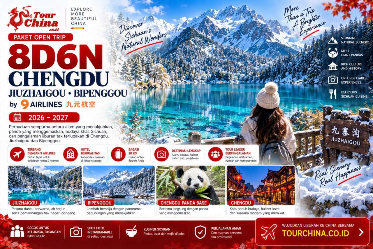 Paket Open Trip 8D6N Chengdu Jiuzhaigou Bipenggou